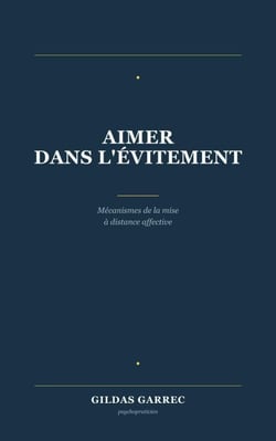 Aimer dans l’évitement