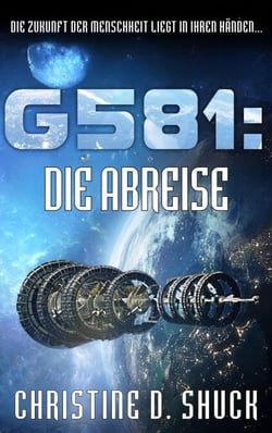 G581: Die Abreise - Gliese 581g German, #1