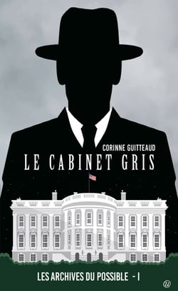 Le cabinet gris - Les archives du possible - 1