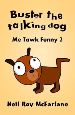 Buster the Talking Dog (Me Tawk Funny 2) - Me Tawk Funny, #2