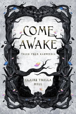 Come Awake - Tales from Karneesia, #4