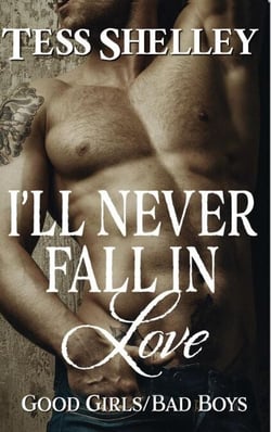 I’ll Never Fall In Love - Good Girls/Bad Boys
