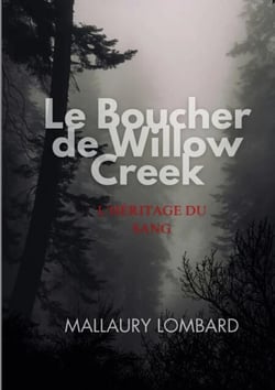 le boucher de Willow creek - l héritage du sang