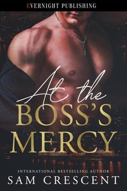 At the Boss's Mercy