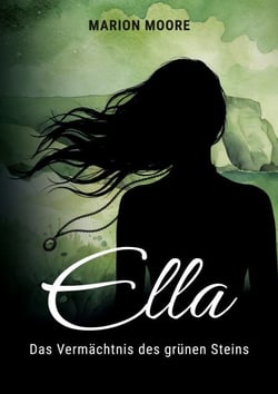 Ella - Das Vermächtnis des grünen Steins
