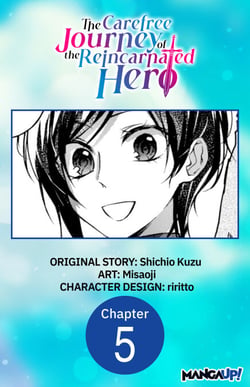 The Carefree Journey of the Reincarnated Hero #005