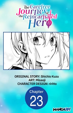 The Carefree Journey of the Reincarnated Hero #023