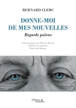 Donne-moi de mes nouvelles - Regards païens