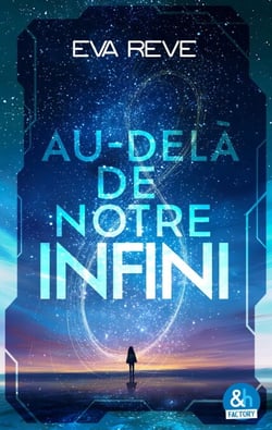 Au-delà de notre infini