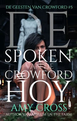 De Spoken van de Crowford Hoy - De Geesten van Crowford, #5