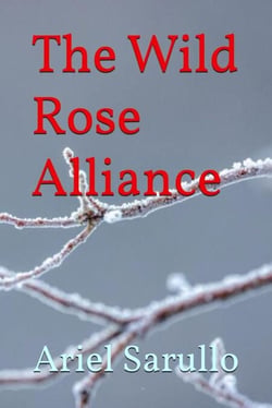 The Wild Rose Alliance