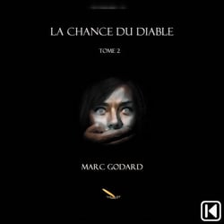 La chance du diable Tome 2