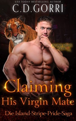 Claiming His Virgin Mate: Die Island-Stripe-Pride-Saga Band 2 - Die Island-Stripe-Pride-Saga, #2