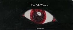 The Pale Women - Catalytic Folly, #3
