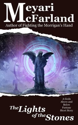 The Lights of the Stones - Gods Above and Below, #15