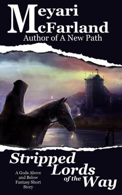 Stripped Lords of the Way - Gods Above and Below, #16