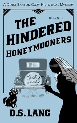 The Hindered Honeymooners - Doro Banyon Historical Mysteries, #9