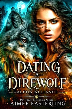 Dating a Direwolf - Alpha Alliance, #1