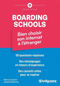 Boarding schools – Bien choisir son internat à l'étranger
