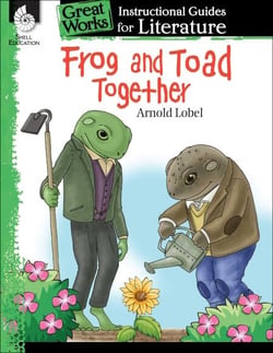 Frog and Toad Together - An Instructional Guide for Literature