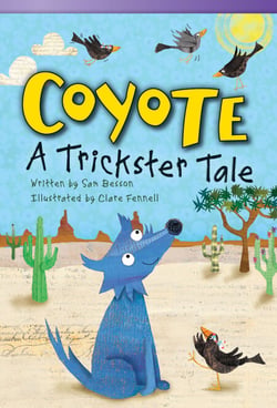Coyote - A Trickster Tale