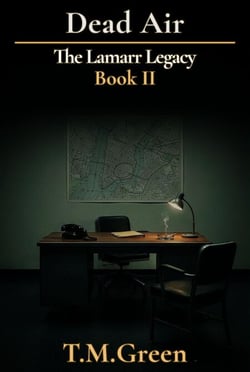Dead Air - The Lamarr Legacy, #2