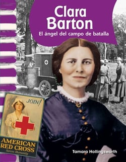 Clara Barton - El ángel del campo de batalla