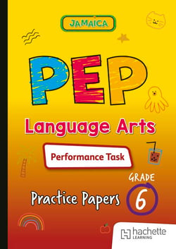 PEP Language Arts Performance Task Practice Papers for Grade 6