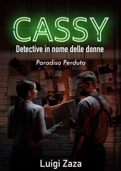 Cassy, Detective in nome delle donne: Paradiso Perduto - Cassy, Detective in nome delle donne, #4