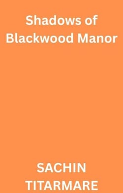 Shadows of Blackwood Manor
