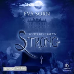 Le Prix de la liberté - Strong T2