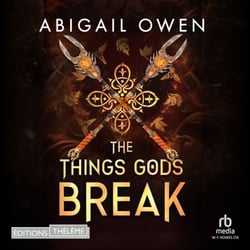 The Things Gods Break - The Crucible 2