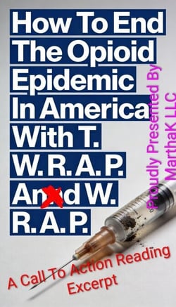 How To End The Opioid Crisis In America!!! - The R. E. A. L. Life Series, #1