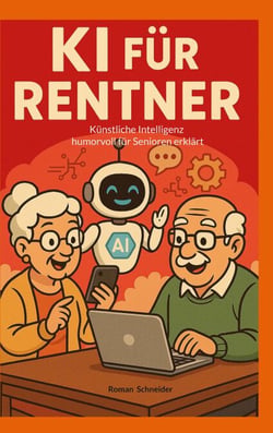 KI für Rentner - Künstliche Intelligenz humorvoll für Senioren erklärt