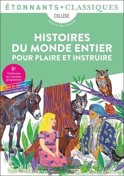 Histoires du monde entier pour plaire et instruire