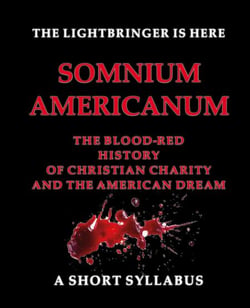 Somnium Americanum: The Blood History of Christian Charity and the American Dream
