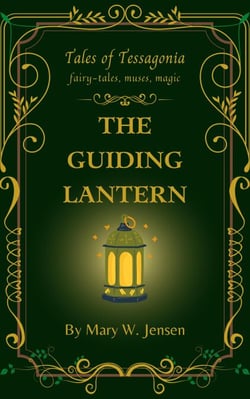 The Guiding Lantern - Tales of Tessagonia, #11