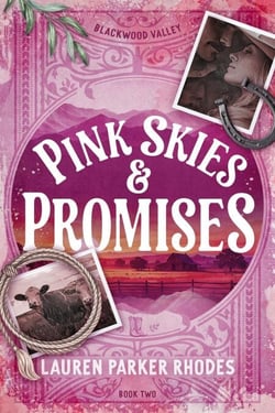 Pink Skies &amp; Promises - Blackwood Valley, #2