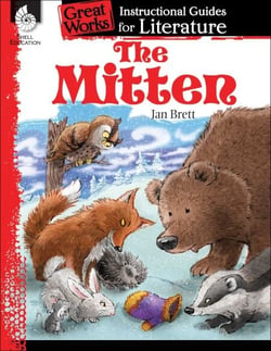 The Mitten - An Instructional Guide for Literature
