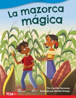 La mazorca mágica