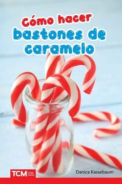 Cómo hacer bastones de caramelo
