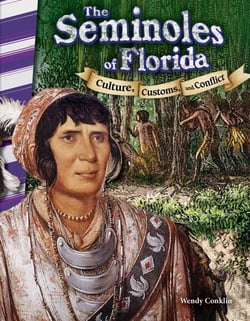 The Seminoles of Florida - Culture, Customs, and Conflict