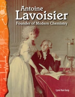 Antoine Lavoisier - Founder of Modern Chemistry