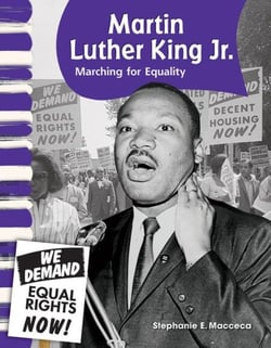 Martin Luther King Jr. - Marching for Equality