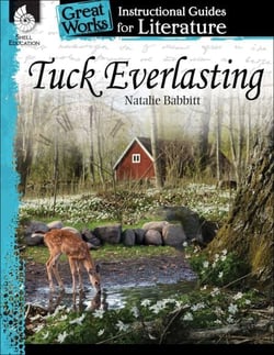 Tuck Everlasting - An Instructional Guide for Literature