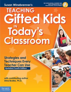 Teaching Gifted Kids in Today's Classroom - Strategies and Techniques Every Teacher Can Use
