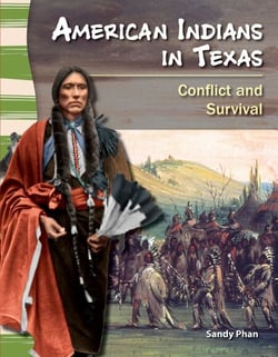 American Indians in Texas - Conflict and Survival
