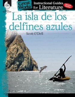 La isla de los delfines azules - An Instructional Guide for Literature