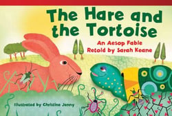 The Hare and Tortoise - An Aesop's Fable Retold by Sarah Keane