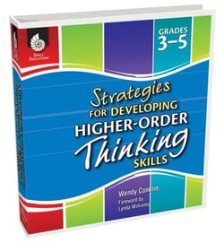 Strategies for Developing Higher-Order Thinking Skills Levels 3-5